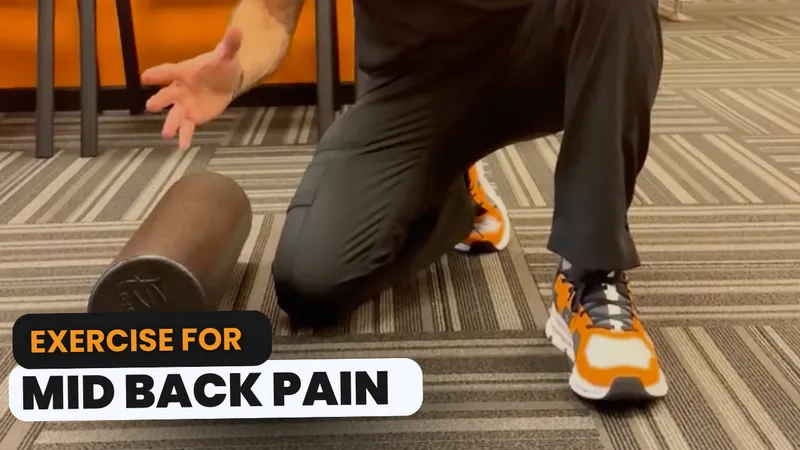 Foam Roller For Mid-Back Pain video